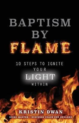 Baptism by Flame by Kristin Dwan image