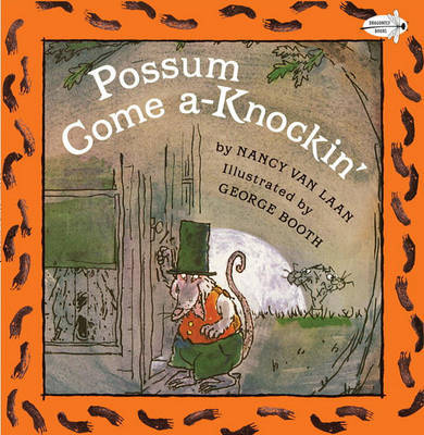Possum Come A Knockin by Nancy Van Laan image