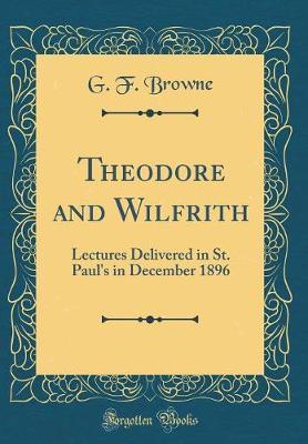 Theodore and Wilfrith by G F Browne image
