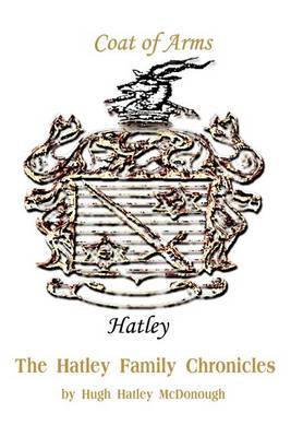 The Hatley Family Chronicles by Hugh H. McDonough image