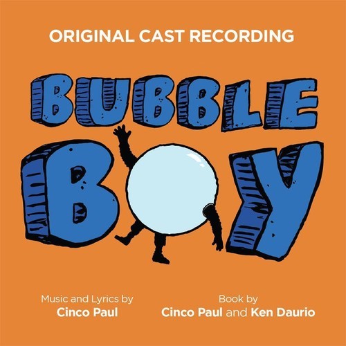 Bubble Boy by Cinco Paul image