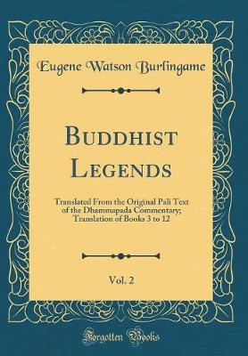 Buddhist Legends, Vol. 2 by Eugene Watson Burlingame image