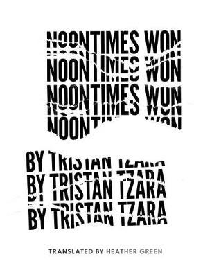 Noontimes Won by Tristan Tzara image