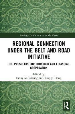 Regional Connection under the Belt and Road Initiative image