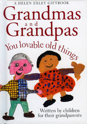 Grandmas and Grandpas: You Loveable Old Things image