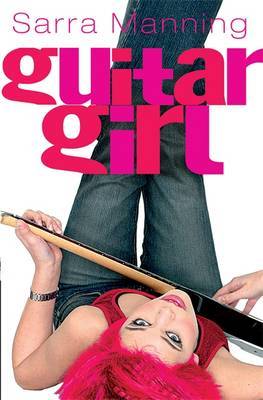 Guitar Girl by Sarra Manning image