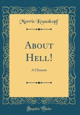 About Hell! by Morris Krauskopf image