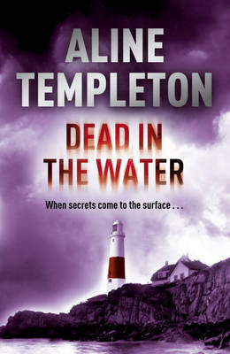 Dead in the Water on Hardback by Aline Templeton