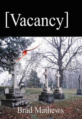 Vacancy on Hardback by Brad Mathews