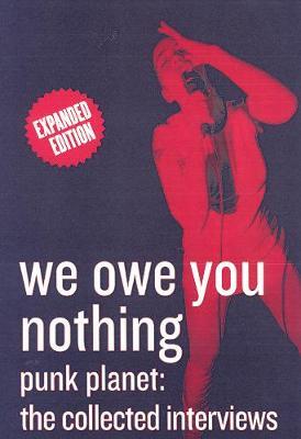 We Owe You Nothing: Expanded Edition by Daniel Sinker image