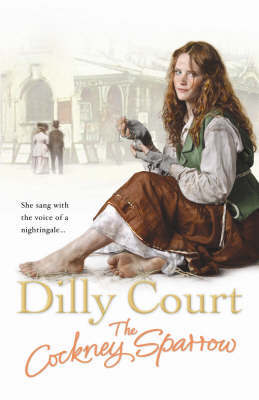 The Cockney Sparrow on Hardback by Dilly Court