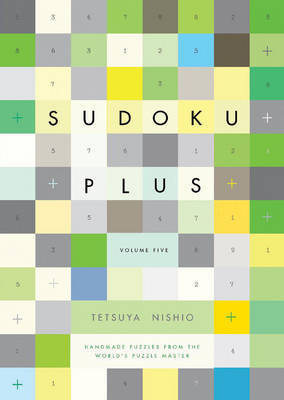 Sudoku Plus Volume 5 by Nishio Tetsuya image