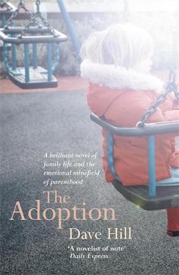 The Adoption on Paperback by Dave Hill