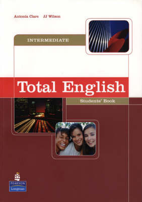 Total English: Intermediate Student's Book by Antonia Clare image