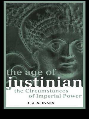 The Age of Justinian by J.A.S. Evans image