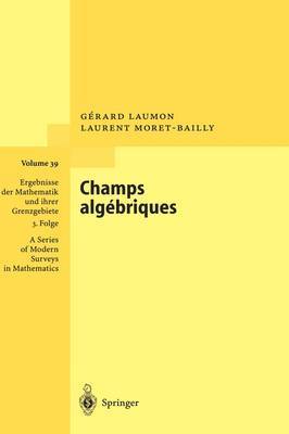 Champs Algebriques by G. Laumon (Universite de Paris-Sud, Orsay, France) image