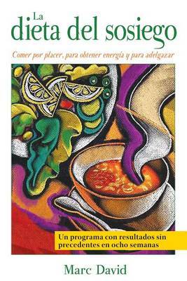 La Dieta del Sosiego by Marc David image