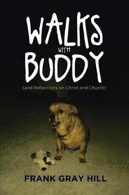 Walks with Buddy by Frank Gray Hill image