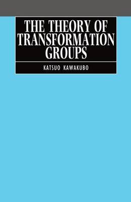 The Theory of Transformation Groups by Katsuo Kawakubo image