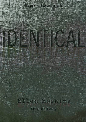 Identical by Ellen Hopkins