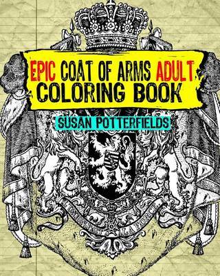 Epic Coat OF Arms Adult Coloring Book image