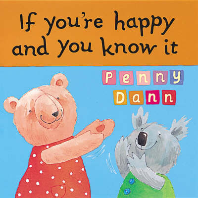 If You're Happy and You Know it by Penny Dann image