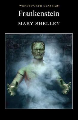 Frankenstein by Mary Shelley