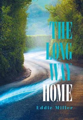 The Long Way Home by Eddie Miller image