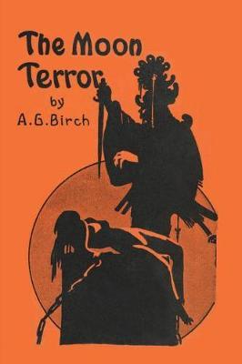 The Moon Terror by A. G. Birch image