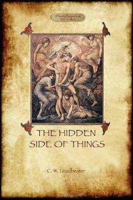 The Hidden Side Of Things Vols I Ii Charles Webster - 