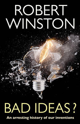 Bad Ideas? by Robert Winston image