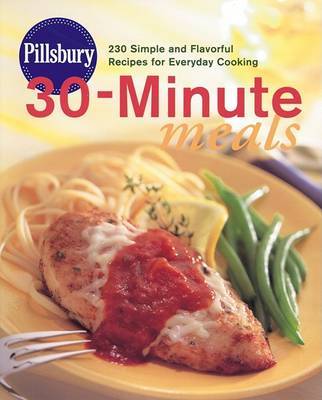 Pillsbury 30-Minute Meals by Pillsbury Editors image
