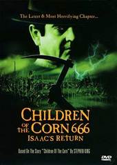 Children Of The Corn 666: Isaac's Return on DVD Children Of The Corn 666: Isaac's Return on DVD