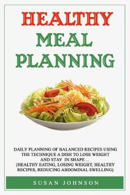 Hеаlthу Mеаl Planning by Susan Johnson image