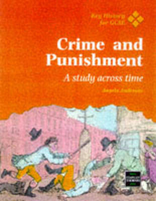 Crime and Punishment: A Study Across Time by Angela Anderson image
