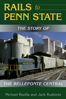 Rails to Penn State by Michael Bezilla image