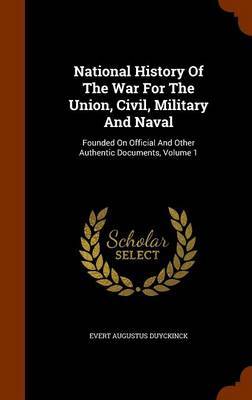 National History of the War for the Union, Civil, Military and Naval image