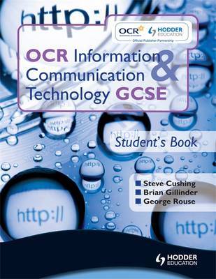 OCR Information and Communication Technology GCSE Student Book by Brian Gillinder image