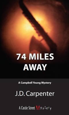 74 Miles Away by J.D. Carpenter image
