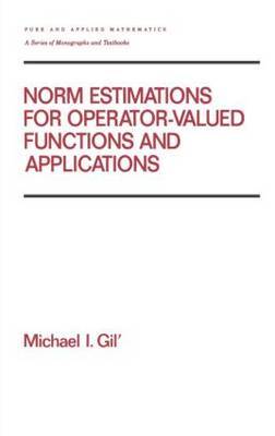 Norm Estimations for Operator Valued Functions and Their Applications image