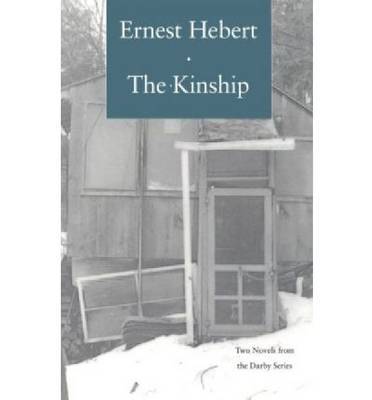 The Kinship by Ernest Hebert image