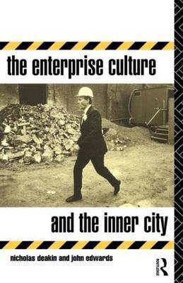 The Enterprise Culture and the Inner City by Nicholas Deakin image