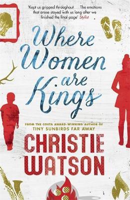 Where Women are Kings by Christie Watson image