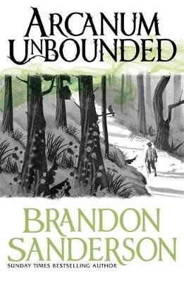 Arcanum Unbounded by Brandon Sanderson image