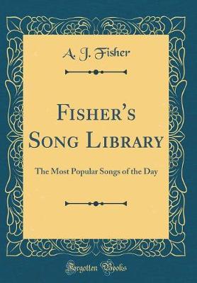 Fisher's Song Library by A.J. Fisher image