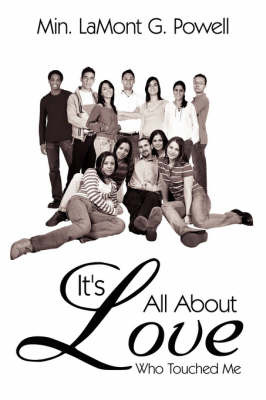 It's All About Love by Min. LaMont G. Powell image