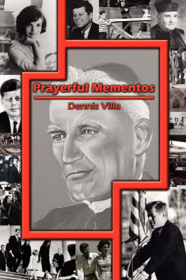 Prayerful Mementos on Paperback by Dennis Villa