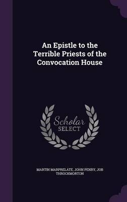 An Epistle to the Terrible Priests of the Convocation House image