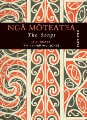 Nga Moteatea: Part Two by Pei Te Hurinui Jones image