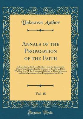 Annals of the Propagation of the Faith, Vol. 48 by Unknown Author image